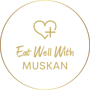 Eat Well With Muskan